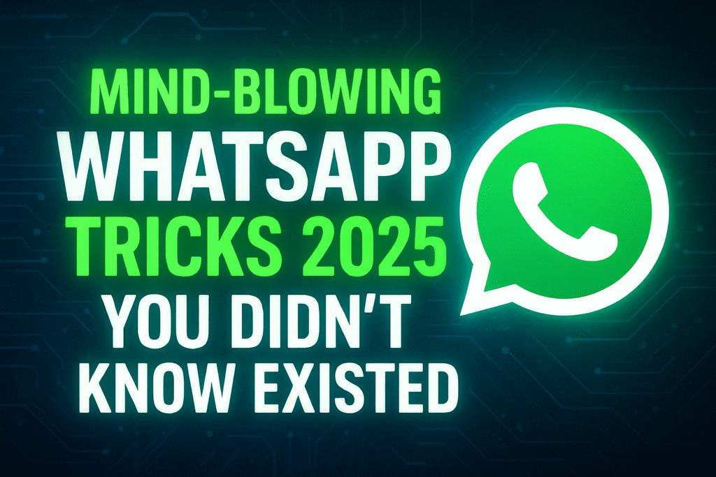Top WhatsApp Tricks 2025 That Will Blow Your Mind