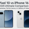 Pixel 10 vs Iphone 16 complete comparison of best 2025 Flagship models.