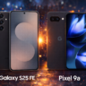 Pixel 9a vs Samsung S25 FE: Ultimate comparison